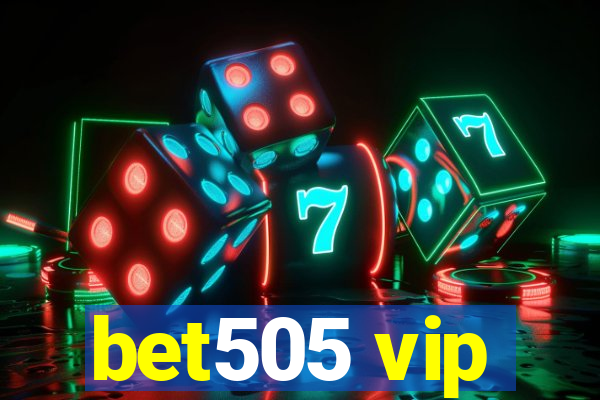 bet505 vip